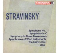 Stravinsky: Symphony 1, Symphony in C, Ode, Symphony in 3 Movements, Wind Instruments, The Fairy's Kiss
