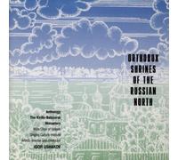 Orthodox Shrines Of The Russian North: The Kirillo-Belozersk Monastery