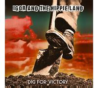 igorand the hippieland - dig for victory