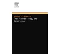 Iguanas of the World: Their Behavior, Ecology, and Conservation