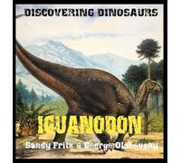 Iguanodon: 5 (Discovering Dinosaurs)