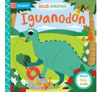 Iguanodon : A Push Pull Slide Dinosaur Book