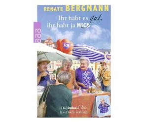 Ihr habt es gut, ihr habt ja mich: Die Online-O, Bergmann, Bergmann,.