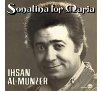 Ihsan Al-Munzer – Sonatina for Maria – Vinyl – BBE
