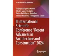 II International Scientific Conference "Recent Advances in Architecture and Construction" 2024 (Lecture Notes in Civil Engineering, 627)