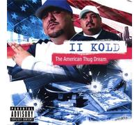 II Kold Syndicate - American Thug Dream