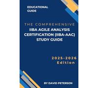IIBA Agile Analysis Certification (IIBA-AAC) study guide
