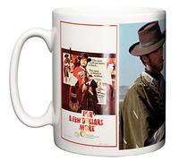 IIE, Classic Movie for a Few Dollars More Poster & Scene, Clint Eastwood, Ceramic Coffee or Tea Mug.