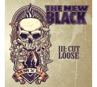 III: Cut Loose Import Edition by New Black (2013) Audio CD