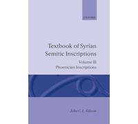III. Phoenician Inscriptions – Including inscriptions in the mixed dialect of Arslan Tash – 3