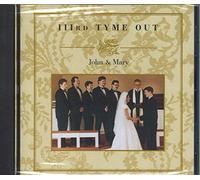 IIIrd Tyme Out - John & Mary