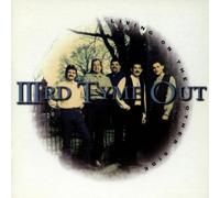 IIIrd Tyme Out - Living On The Other Side