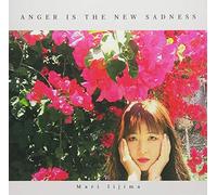IIJIMA MARI - Anger Is The New Sadness