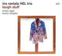 Iiro Rantala & Hel Trio – Tough Stuff – CD