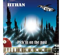 Iithan - Pick'in On The Past [Japan CD] MUHI-1826