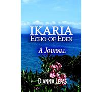IKARIA: Echo of Eden: A Journal