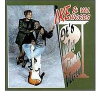 Ike - It's My Time Now