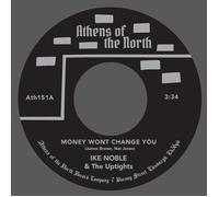 Ike Noble and the Uptights Money Wont Change You 7 Inch Vinyl ATH151 NEW