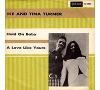 Ike & Tina Turner - A Love Like Yours (Don't Come Knocking Every Day) [Vinyl Single 7'']