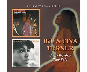 Ike & Tina Turner - Come Together / 'Nuff Said
