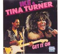 Ike & Tina Turner - Get it on
