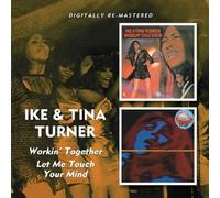 Ike & Tina Turner - Workin' Together / Let Me Touch Your Mind