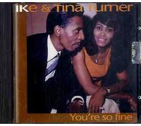 Ike & Tina Turner - You're so fine (compilation, 21 tracks)