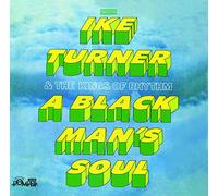 Ike Turner & the Kings of Rhythm - A Black Man's Soul (Remastered)