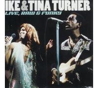 Ike Turner & Tina - Live, Raw & Funky