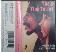 Ike Turner & Tina - Proud Mary & Other Hits [CASSETTE]