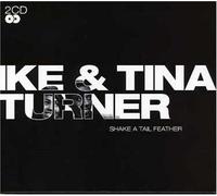 Ike Turner & Tina - Shake A Tail Feather