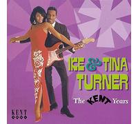 Ike Turner & Tina - The Kent Years