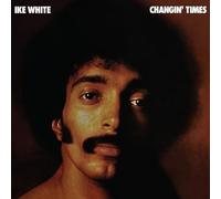 Ike White – Changin' Times – Vinyl – RSD26 EX – Rhino