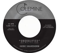 Ikebe Shakedown - Unqualified [7" VINYL]