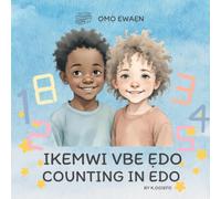 Ikemwi vbe Ẹdo. Counting in Edo.: A Picture Vocabulary Book for Toddlers. Edo language, Nigeria, Ọmọ Ewaẹn