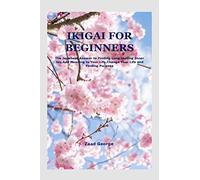 Ikigai for Beginners