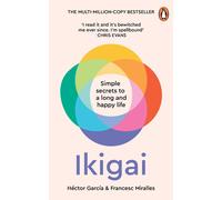 Ikigai: Simple Secrets to a Long and Happy Life by Francesc Miralles Paperback B