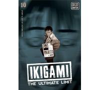 Ikigami: The Ultimate Limit, Vol. 10 (Volume 10)