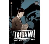 Ikigami: The Ultimate Limit, Vol. 5: Volume 5