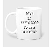 IKJHG Damn It Feels Good to Be A Gangster, Gangster Friend, Gangsta Collection, Gangsta Teen Boy, Gangster Rap Mug, Funny Birthday, Christmas Gangster Mug, Coffee Mug Gift, White, 11oz