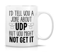 Funny Computer Science Mug - I'd Tell You A Joke About Udp Mug - 11 Oz Ceramic Coffee Or Tea Cup - Humorous Computer Networking Gift for Programmer, Sysadmin, It Professionals, Network Admin