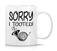 IKJHG Funny French Horn Player Mug - 11 Oz Ceramic Coffee Or Tea Cup - Sorry I Tooted Mug - Humorous Gift for French Horn Lover, Music Teacher and Student - Birthday, for Men and Women