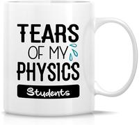 IKJHG Funny Physics Teacher Mug Gift Tears of My Physics Students 11 Oz Ceramic Coffee Mug - Thank-You Sarcastic Motivational Inspirational Birthday Gift for Her Him Friend Coworker Dad Mom Sis Bro