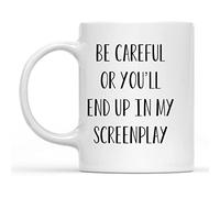 IKJHG You'll End Up in My Screenplay Mug - Funny Screenwriter Mug - Script Writer Gift - Screen Writer Present - Scenarist Gift Coffee Mug 11 Oz