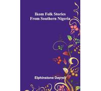 Ikom Folk Stories From Southern Nigeria