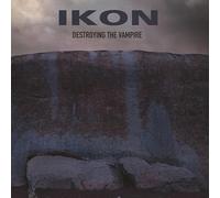 Ikon - Destroying The Vampire