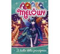 Il ballo della principessa. Melowy