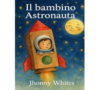 Il Bambino Astronauta