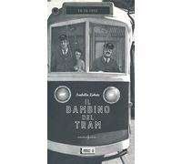 IL BAMBINO DEL TRAM