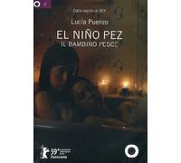 Il Bambino Pesce - El Nino Pez